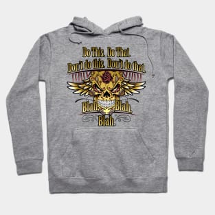 You're Not the Boss of Me Hoodie